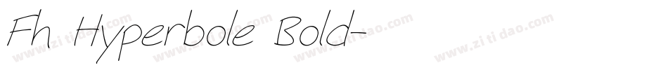 Fh Hyperbole Bold字体转换